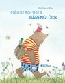 Mäusesommer - Bärenglück - Kristina Andres - 9783707452747