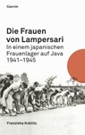 Die Frauen von Lampersari - Franziska Koblitz - 9783707605679