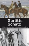 Gurlitts Schatz - Catherine Hickley - 9783707605754