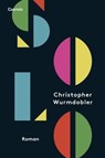 Solo - Christopher Wurmdobler - 9783707606317