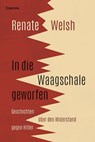 In die Waagschale geworfen - Renate Welsh - 9783707606560