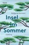 Insel im Sommer - Wolfgang Hermann - 9783707607550