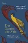 Der Garten der Zeit - Wolfgang Hermann - 9783707608168