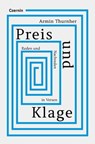 Preis und Klage - Armin Thurnher - 9783707608427