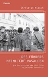 Des Führers heimliche Vasallen - Christian Klösch - 9783707608571