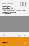 Menschen - Grundlage für Wirtschaftskraft und Vorsorge - Johannes Martinek ; Wolfgang Mazal - 9783708342856