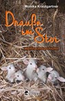 Draußn im Stoi - Monika Krautgartner - 9783708405575