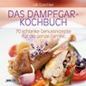 Das Dampfgar-Kochbuch - Ulli Goschler - 9783708805740