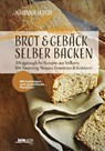 Brot & Gebäck selber backen - Johanna Sederl - 9783708806525