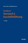 Handbuch Vorstand & Geschäftsführung - Susanne Kalss ; Stephan Frotz ; Paul Schörghofer - 9783708925905