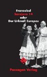 Sarajevo 14 oder Der Urknall Europas - Franzobel - 9783709202302