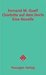 Charlotte auf dem Dorfe - Fernand Guelf - 9783709206379