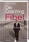 Die Coaching-Fibel - Roman Braun ; Helmut Gawlas ; Amanda Schmazl ; Edgar Dauz - 9783709300435
