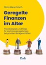 Geregelte Finanzen im Alter - Silvia Merschitsch - 9783709307236