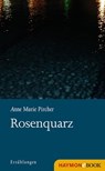 Rosenquarz - Anne Marie Pircher - 9783709935460