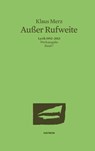 Außer Rufweite - Klaus Merz - 9783709937259