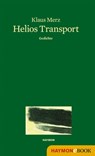 Helios Transport - Klaus Merz - 9783709937495