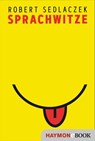 Sprachwitze - Robert Sedlaczek - 9783709939185