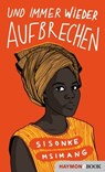 Und immer wieder aufbrechen - Sisonke Msimang - 9783709939567