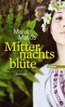 Mitternachtsblüte - Maria Matios - 9783709971635