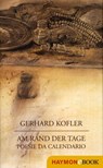 Am Rand der Tage - Gerhard Kofler - 9783709973813