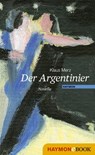 Der Argentinier - Klaus Merz - 9783709975282