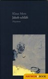 Jakob schläft - Klaus Merz - 9783709976180