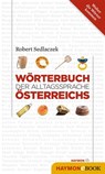 Wörterbuch der Alltagssprache Österreichs - Robert Sedlaczek - 9783709976494
