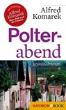 Polterabend - Alfred Komarek - 9783709978870