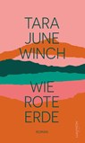 Wie rote Erde - Tara June Winch - 9783709979891