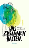 Uns zusammenhalten - Mirthe van Doornik - 9783709981269