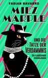 Miez Marple und die Tatze der Verdammnis - Fabian Navarro - 9783709982686