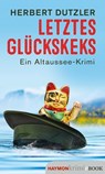 Letztes Glückskeks - Herbert Dutzler - 9783709984581