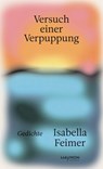 Versuch einer Verpuppung - Isabella Feimer - 9783709984598