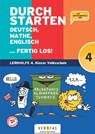 Durchstarten - Volksschule - 4. Klasse - Leopold Eibl ; Eva Eibl ; Gabriele Aichberger ; Edith Brunner - 9783710144967