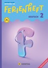 Deutsch Ferienhefte - Ferienheft Deutsch 2. Klasse MS/AHS - Lehrplan 2023 - Mit eingelegten Lösungen - Dominik Latscha ; Manuela Weber-Leb - 9783710170829