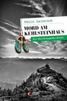Mord am Kehlsteinhaus - Felix Leibrock - 9783710403040