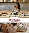 Brot backen, wie es nur noch wenige können - Christine Metzger ; Elisabeth Ruckser - 9783710450228