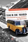 Tour de Mord - Ulrike Bliefert ; Thea Lehmann ; Sybille Baecker ; Susanne Brügmann ; Regina Schleheck ; Regina Ramstetter ; Katharina Eigner ; Jennifer B. Wind ; Ilona Schmidt ; Heidi Möhker ; Cornelia Härtl ; Christine Neumeyer ; Barbara Steuten ; Ashley Wood ; Anette  - 9783710450600