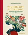 Wintergrün & Sternanis - Theresa Baumgärtner - 9783710605574