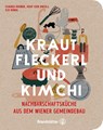 Krautfleckerl & Kimchi - Claudia Huemer ; Josef Cser ; Ilse König - 9783710605635
