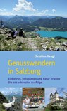 Genusswandern in Salzburg - Christian Heugl - 9783710767180