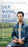 Der Mann, der einmal ein Mädchen war - Ricardo Föger - 9783710767685
