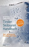 Tiroler Skitouren Handbuch - Kurt Pokos ; Franz Hüttl - 9783710767845
