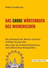 Das große Wörterbuch des Wienerischen - Robert Sedlaczek - 9783710768002