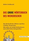 Das große Wörterbuch des Wienerischen - Robert Sedlaczek - 9783710768057