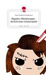Migräne, Mörderpuppe - Bericht einer Schmerzpille. Life is a Story - story.one - Max Ferdinand Waldmann - 9783710887048