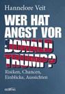 Wer hat Angst vor Donald Trump? - Hannelore Veit - 9783711003416