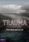 Trauma - Jo Eckardt - 9783711051554