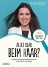 Alles klar beim Haar? - Alice Martin ; Lucia Schmidt - 9783711053497